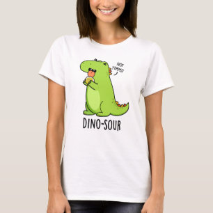 Dino-sour Funny Dinosaur Pun T-Shirt