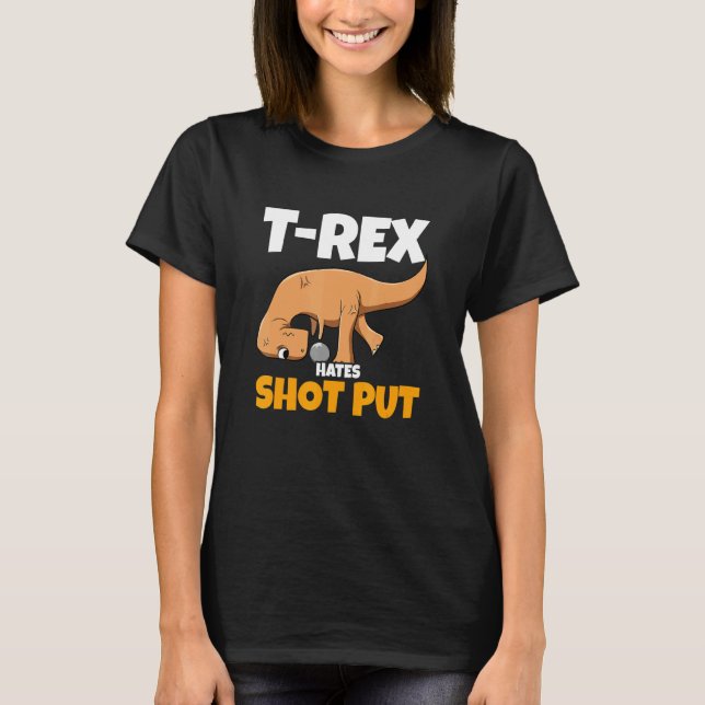 Dino Thrower Rex hasst Shooting Track und Feld Th T-Shirt (Vorderseite)