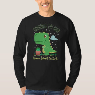 Dinos essen Mann Frauen erbt die Erde Reptilien i T-Shirt