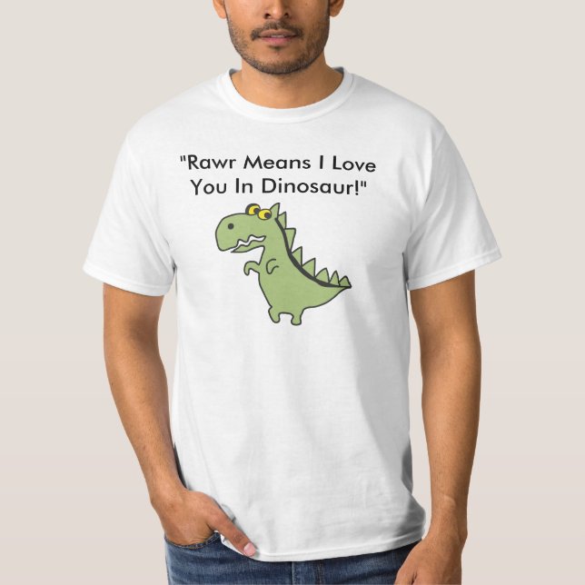 Dinos, "Rawr bedeutet i-Liebe Sie in Dinosa… T-Shirt (Vorderseite)