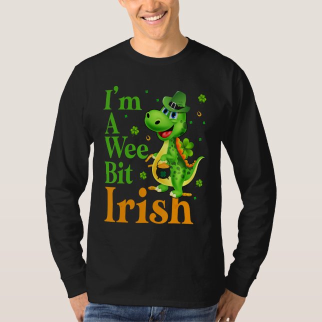 Dinosaru Ich bin ein Wee Bit Irish Happy St Patric T-Shirt (Vorderseite)