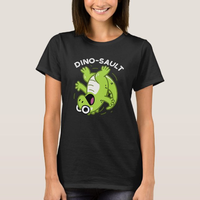 Dinosault Funny Dinosaur Pun Dark BG T-Shirt (Vorderseite)