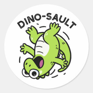 Dinosault Funny Dinosaur Pun Runder Aufkleber