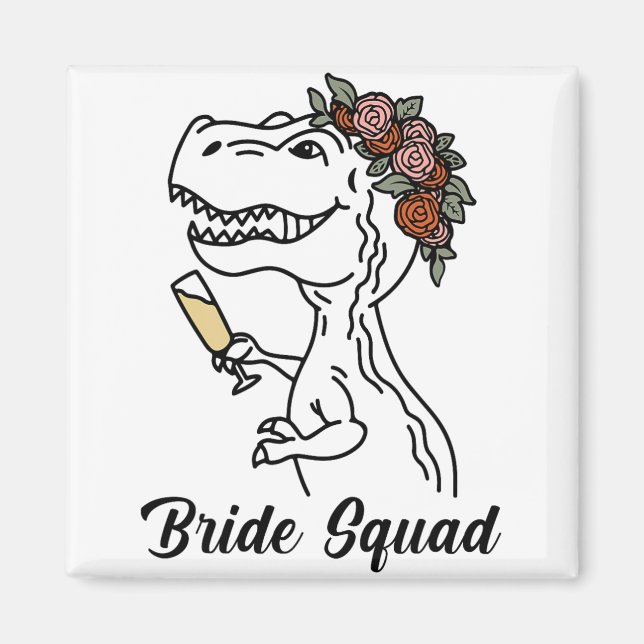 Dinosaur Bride Squad Bridesmaid Junggeselinnen-Abs Magnet (Vorne)