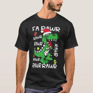 Dinosaur Fa Ra Ra Ra Rawr Rex WeihnachtsWeihnachts T-Shirt