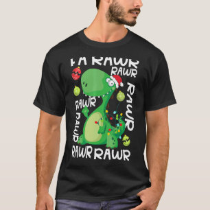 Dinosaur Fa Ra Ra Ra Rawr Rex WeihnachtsWeihnachts T-Shirt