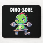 Dinosaur Gym Workout Fitness Lifting Weights Cute  Mousepad<br><div class="desc">Dinosaur Gym Workout Fitness Lifting Weights Cute Dino Sore</div>