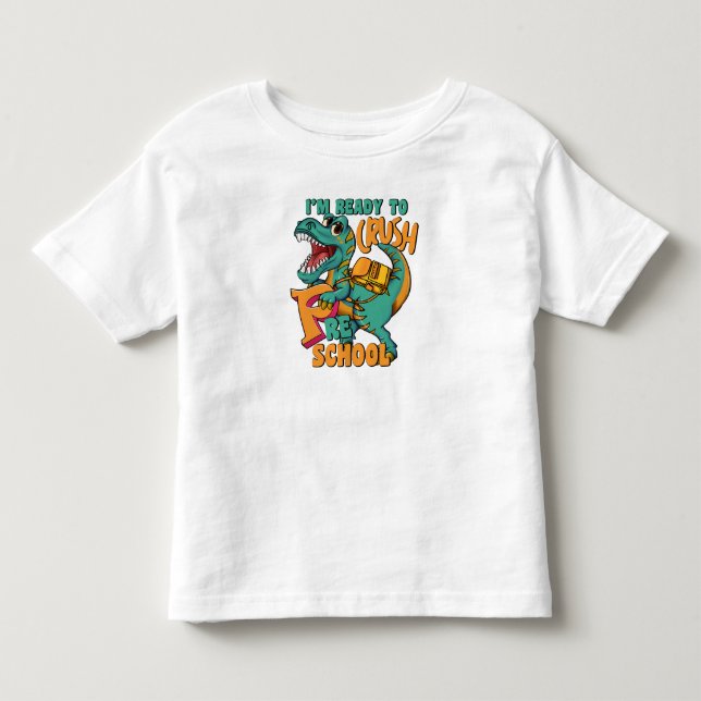 Dinosaur I’m Ready Crush Preschool  Kleinkind T-shirt (Vorderseite)