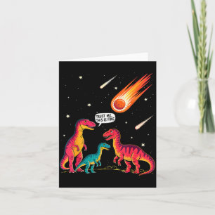 Dinosaur Meteor Sarcastic Das Ist In Ordnung Lusti Karte