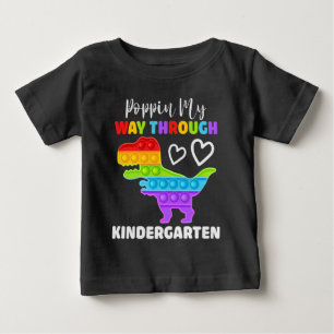Dinosaur Poppin Auf Meinem Weg Durch Den Kindergar Baby T-shirt