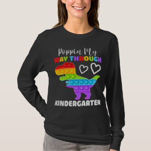 Dinosaur Poppin My Way Through Kindergarten T-Shirt