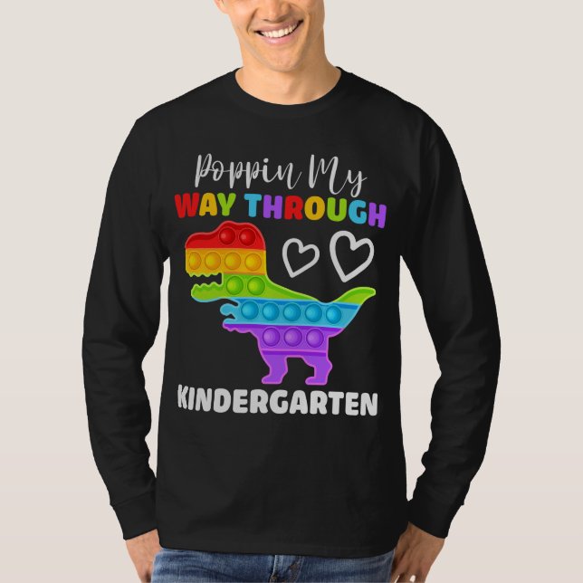 Dinosaur Poppin My Way Through Kindergarten T-Shirt (Vorderseite)