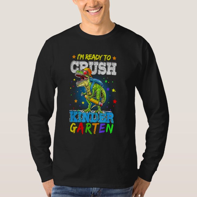 Dinosaur Rex Ready To Crush Kindergarten Back To S T-Shirt (Vorderseite)