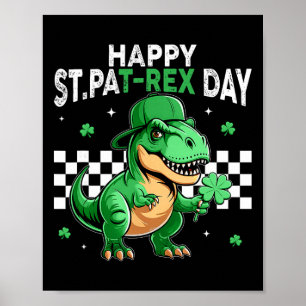 Dinosaur St. Patrick's Day Frohen St. Pat T Rex Ta Poster
