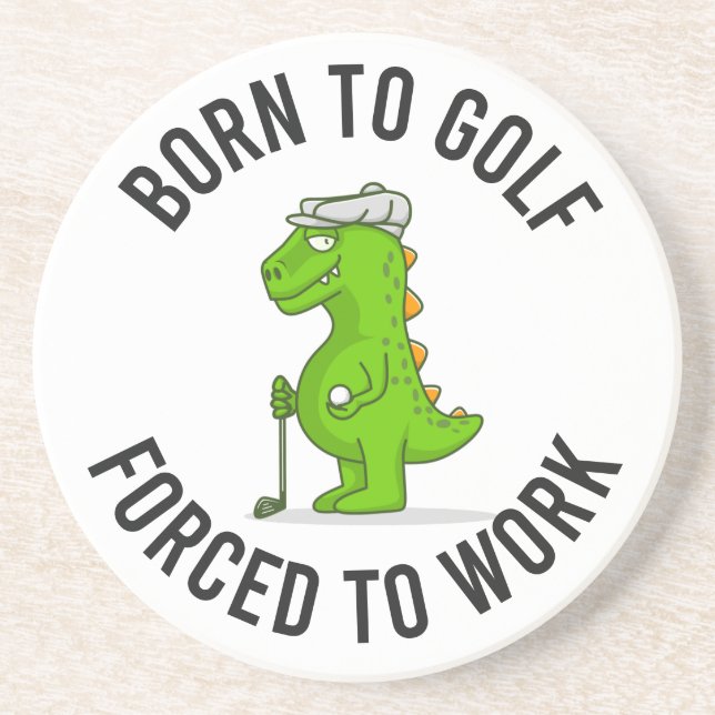 Dinosaurier Golfer geboren, um mit Golfkraft lusti Getränkeuntersetzer (Vorne)