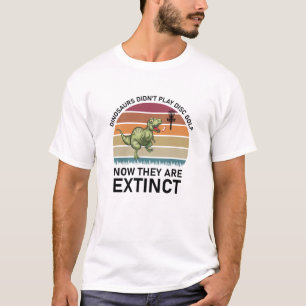 Dinosaurier haben jetzt nicht Golf gespielt T-Shirt