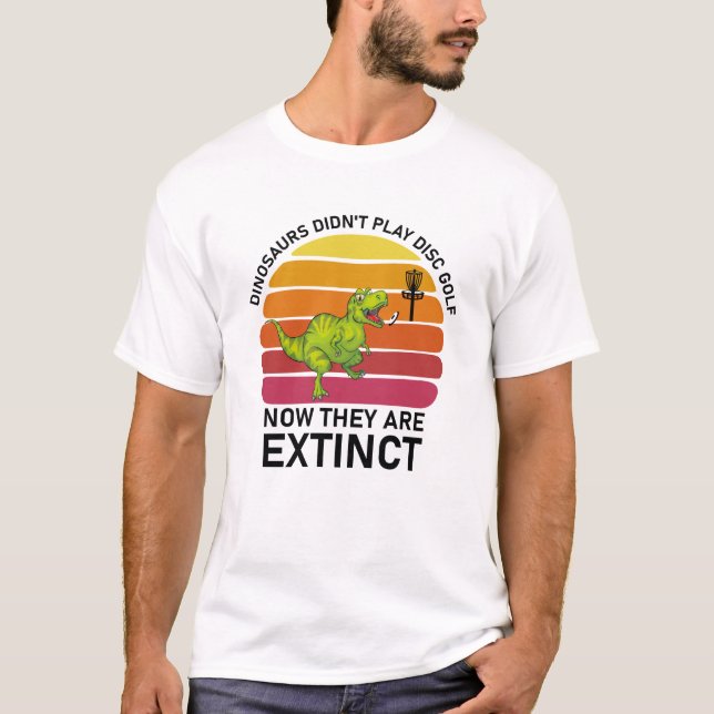 Dinosaurier haben jetzt nicht Golf gespielt T-Shirt (Vorderseite)