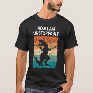 Dinosaurier Jetzt bin ich unaufhaltsam Funny Trex T-Shirt