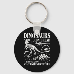 Dinosaurier lasen nicht, schau was mit Gothic pass Schlüsselanhänger