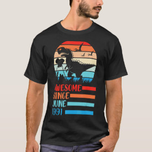 Dinosaurier Phantastisch seit Juni 1991 Glückwunsc T-Shirt