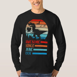 Dinosaurier Phantastisch seit Juni 1991 Glückwunsc T-Shirt