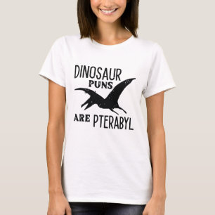 Dinosaurier Puns sind Pterabyl T-Shirt