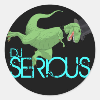 Dinosaurier, SERIOUS, DJ Runder Aufkleber