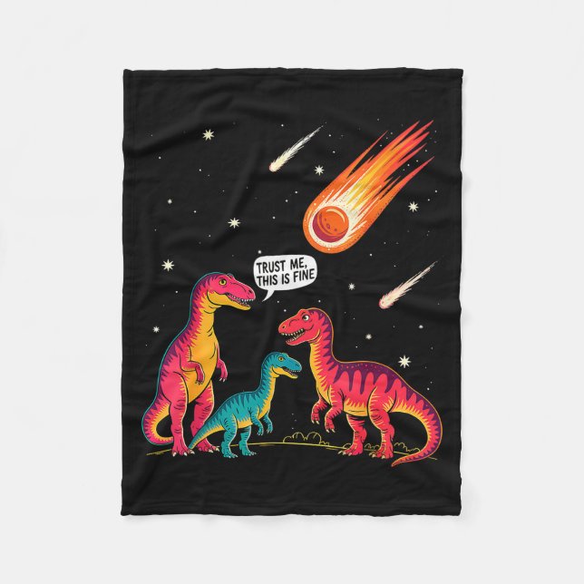 Dinosaurs Meteorite Sarcastic This Is Fine Funny  Fleecedecke (Vorderseite)