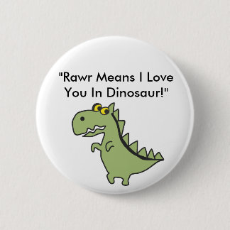 Dinosawaaa.ai, "Rawr bedeutet i-Liebe Sie in Button