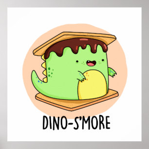 Dinosmore Funny Dinosaur Pun Poster