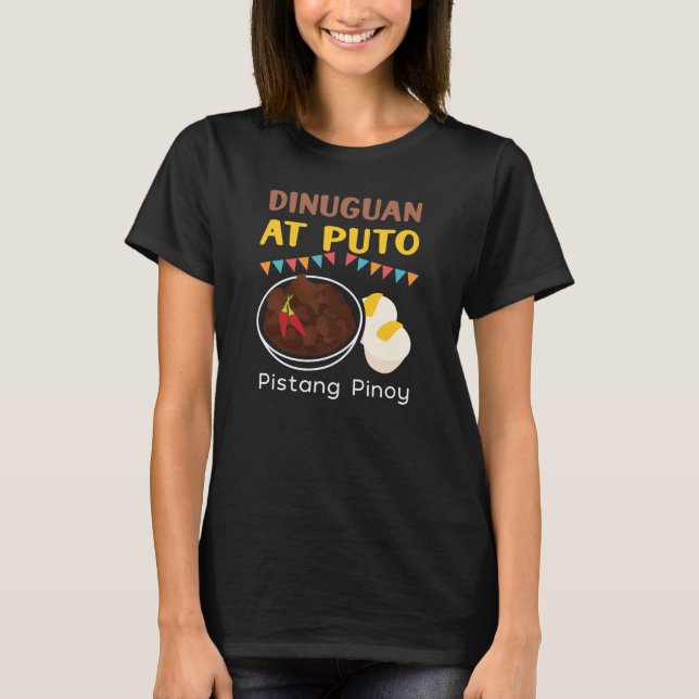 Dinuguan in Puto Food für Philippinos und Filipina T-Shirt (Vorderseite)
