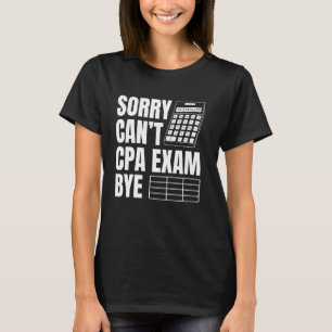 Diplômé CPA Examen CPA T-Shirt d'étude Examen CPA