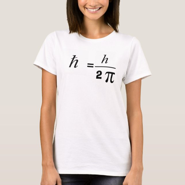 Dirac-Konstante T-Shirt (Vorderseite)