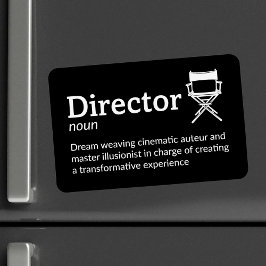 Director Definition - Filmmaker 4" x 6" Flex Magnet