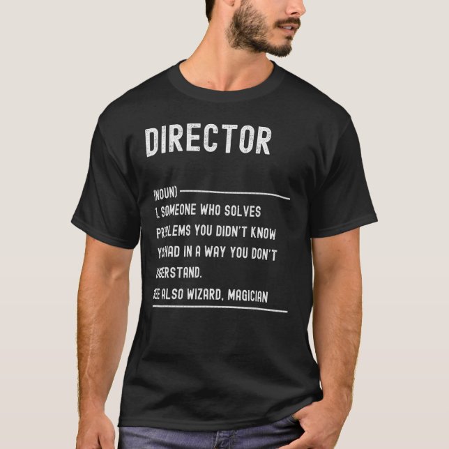 Director Definition Shirts Funny Job Title (Vorderseite)