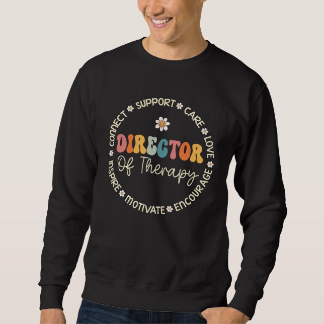 Director Of Therapy Appreciation Week Back to Scho Sweatshirt (Vorderseite)
