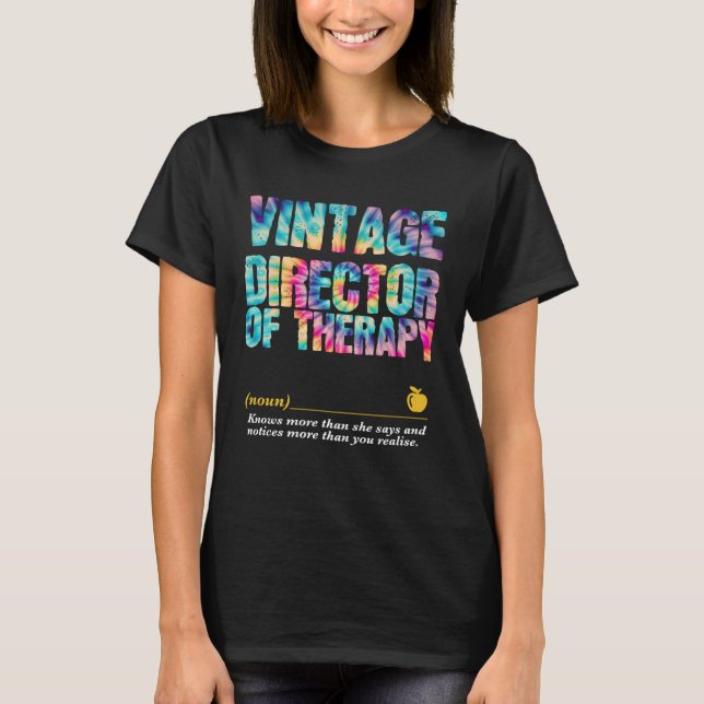 Director of Therapy Appreciation Week Back to Scho T-Shirt (Vorderseite)