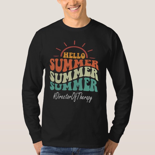 Director Of Therapy Groovy Last Day Of School Hell T-Shirt (Vorderseite)