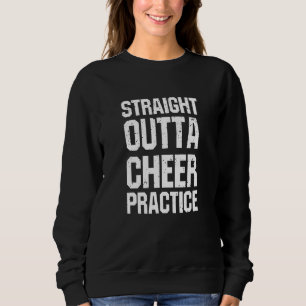 Direkt aus dem Cheerleading-Training Cheerleaderin Sweatshirt