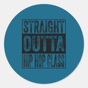 Direkt aus dem Hip-Hop-Kurs Klasse 2026 Runder Aufkleber