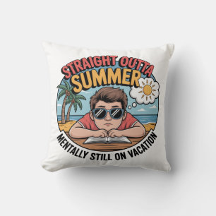 Direkt aus dem Sommer Lustiges Zurück zur Schule Kissen