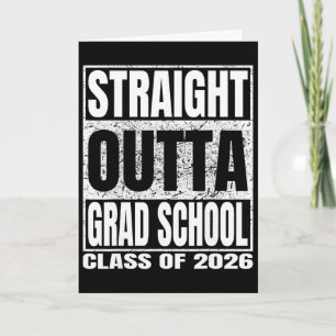 Direkt aus der Graduiertenschule Lustige Graduieru Karte