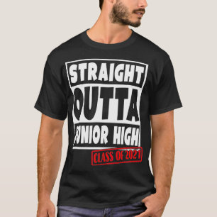 Direkt aus der Junior High School Abschlussklasse  T-Shirt