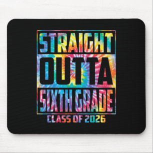 Direkt aus der sechsten Klasse Cl 2026 Abschluss 6 Mousepad