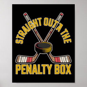Direkt aus der Strafbank Hockey-Design Poster