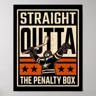 Direkt aus der Strafbank Lustiger Hockey-Torhüter Poster