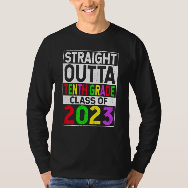 Direkt aus der zehnten Klasse 2023 Abschluss 10. K T-Shirt (Vorderseite)