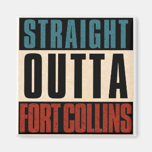 Direkt aus Fort Collins Colorado CO Magnet