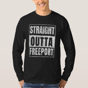 Direkt aus Freeport, New York State T-Shirt