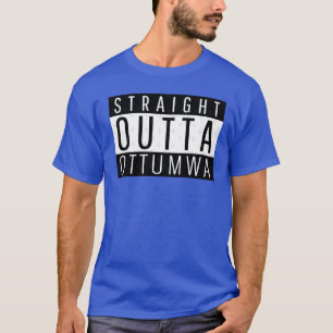 Direkt aus Ottumwa Iowa T-Shirt